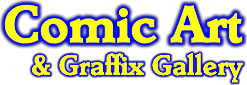 your are at Comic Art & Graffix Gallery Your source for comic books, comic art, pulps, auctions and more